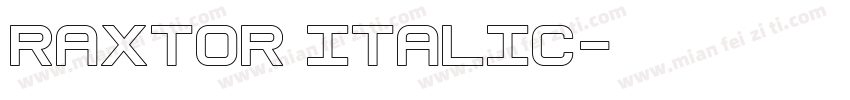 Raxtor Italic字体转换